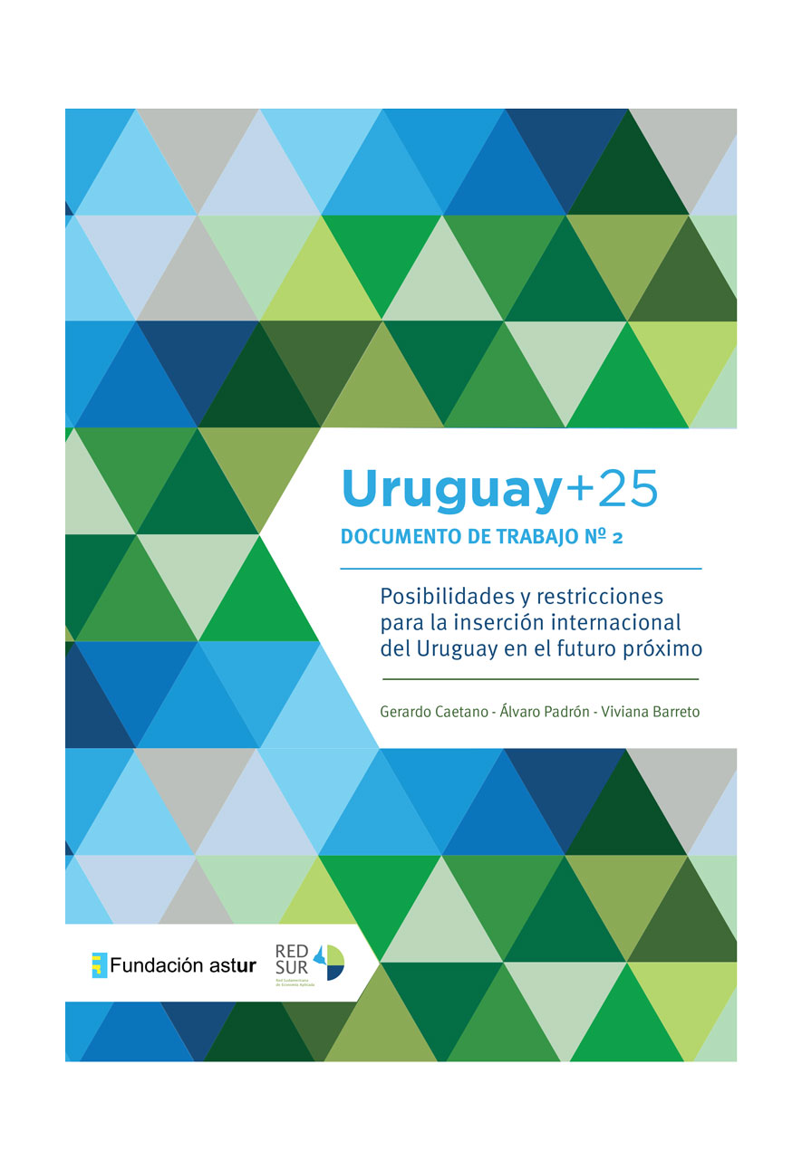 Posibilidades y restricciones para la inserción internacional del Uruguay en el futuro próximo.