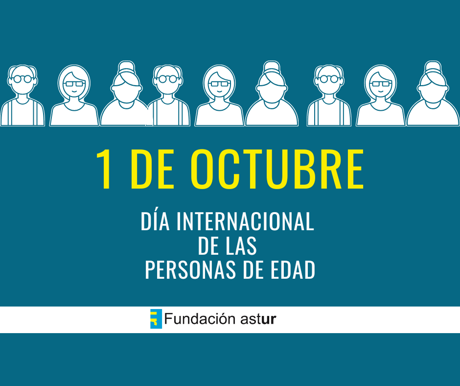 1 de octubre: Día Internacional de las Personas de Edad